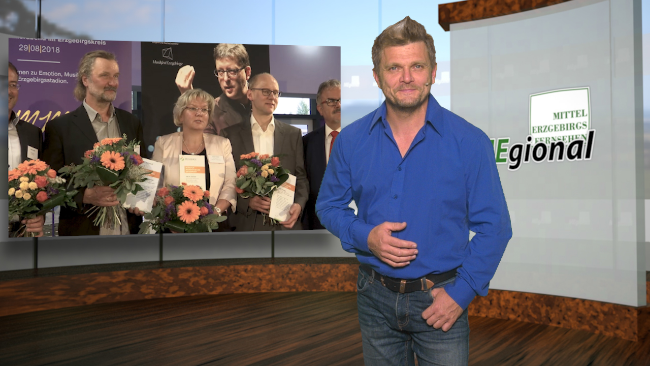 MEgional vom 31.August 2018 mit der Ernennung der Botschafter des Erzgebirges MEgional vom 31.August 2018 mit der Ernennung der Botschafter des Erzgebirges